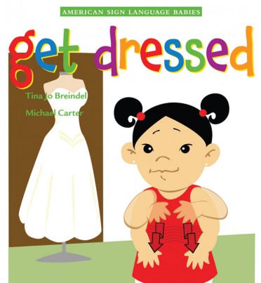 ASL Babies: Get Dressed