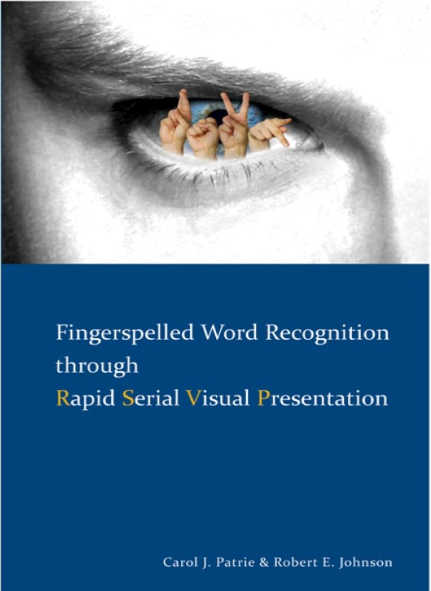 Fingerspelled Word Recognition through Rapid Serial Visual Presentation (RSVP)