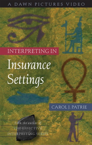 Interpreting in Insurance Settings
