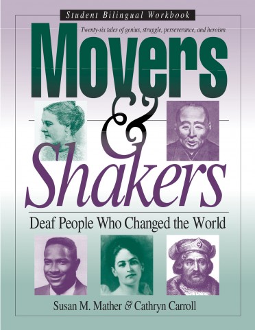 Movers & Shakers: Deaf People Who Changed the World (Student Bilingual Workbook)