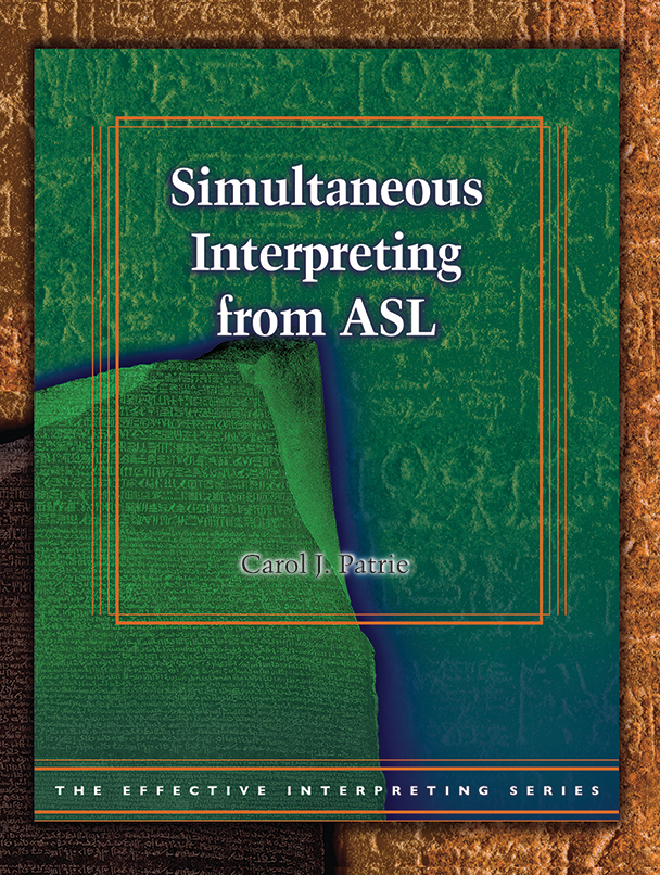 The Effective Interpreting Series: Simultaneous Interpreting from ASL - Study Set