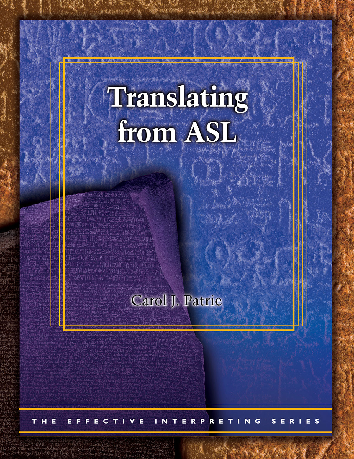 The Effective Interpreting Series: Translating from ASL - Study Set