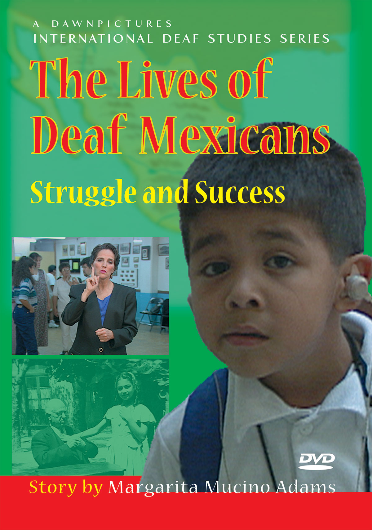 The Lives of Deaf Mexicans: Struggle and Success