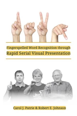 Fingerspelled Word Recognition through Rapid Serial Visual Presentation (RSVP)