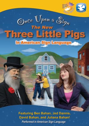 Once Upon a Sign: Three Little Pigs