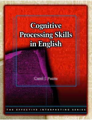 The Effective Interpreting Series: Cognitive Processing Skills in English - Study Set