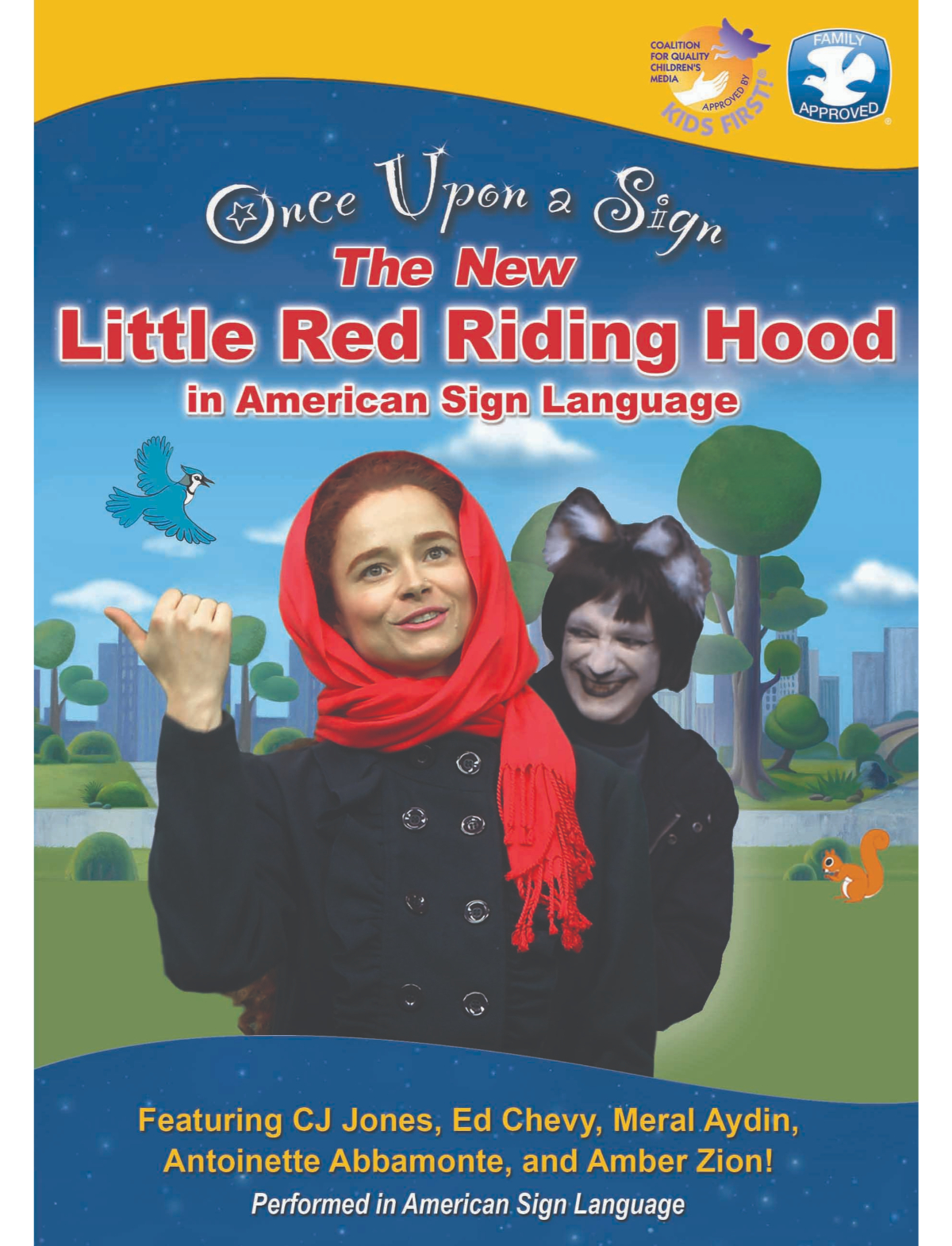 Once Upon a Sign: Little Red Riding Hood